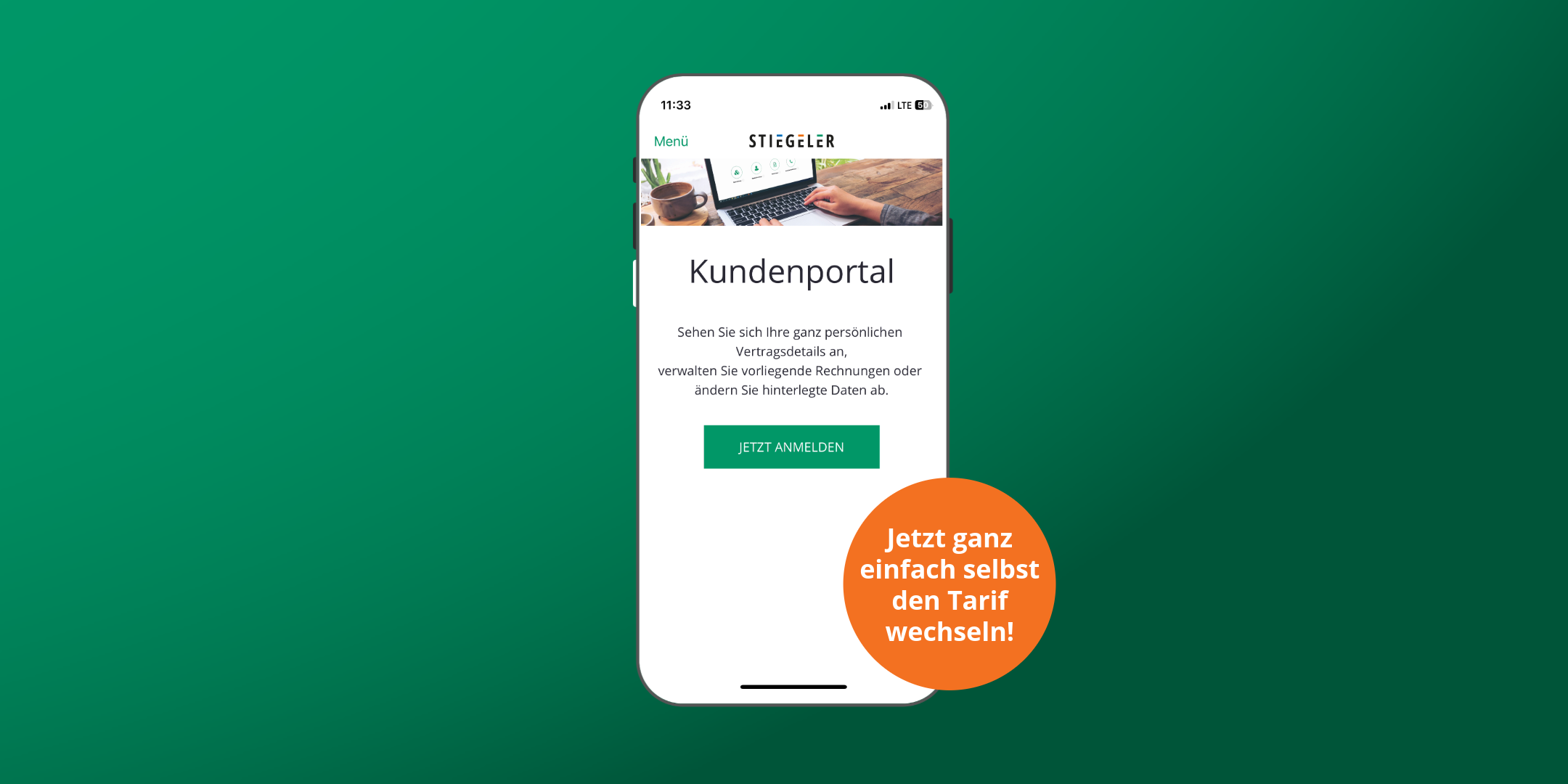Das Bild zeigt ein Smartphone, auf dem das Stiegeler-Kundenportal aufgerufen ist. Dazu ein orangefarbener Action-Button mit dem Text: "Jetzt ganz einfach selbst den Tarif wechseln!"